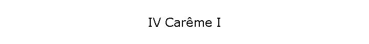 IV Carme I