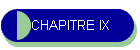 CHAPITRE IX
