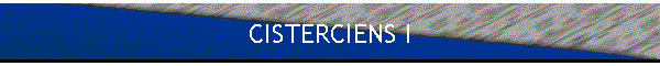 CISTERCIENS I